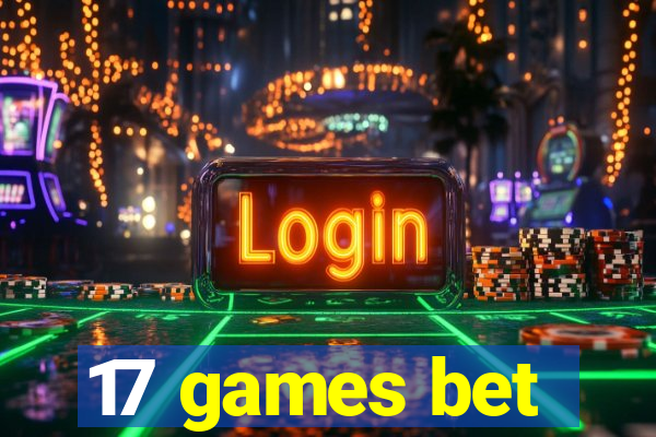 17 games bet